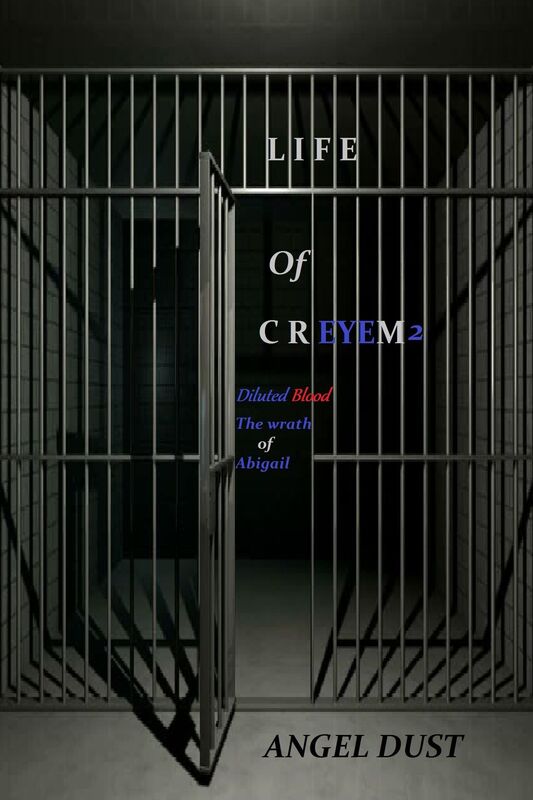 Life Of Creyem 2: Diluted Blood - The Wrath Of Abigail
