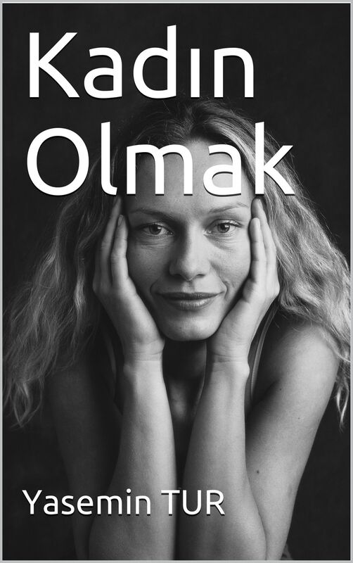Kadin Olmak
