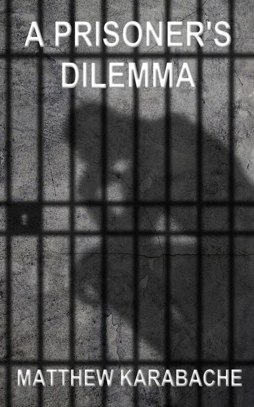 A Prisoner's Dilemma