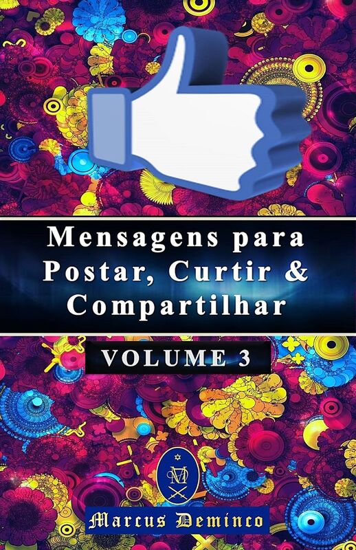 Mensagem para Postar, Curtir & Compartilhar: Volume 3