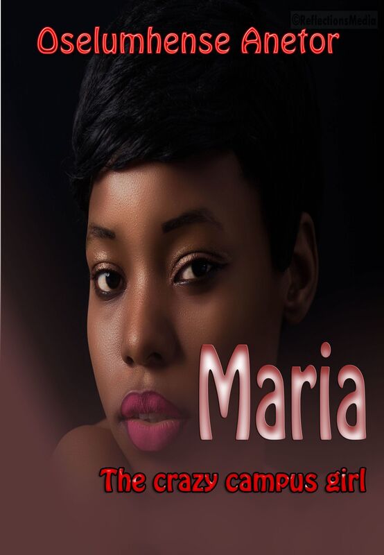 Maria: The crazy campus girl