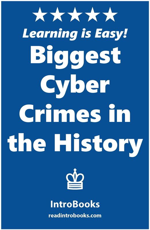Biggest Cyber Crimes in the History