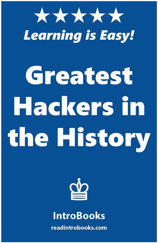 Greatest Hackers in the History