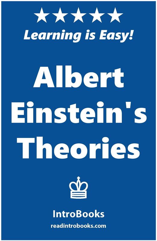 Albert Einstein's Theories