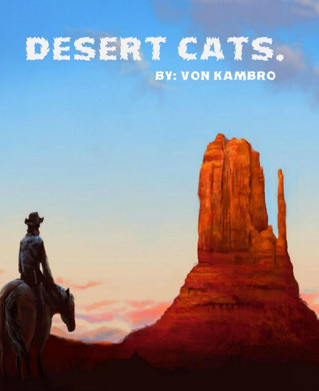 Desert Cats.
