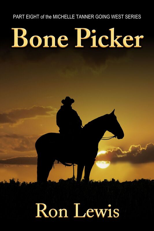 Bone Picker: Michelle Tanner Going West - Part Eight