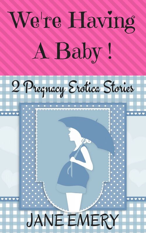 We're Having A Baby! 2 Pregnancy Erotica Stories