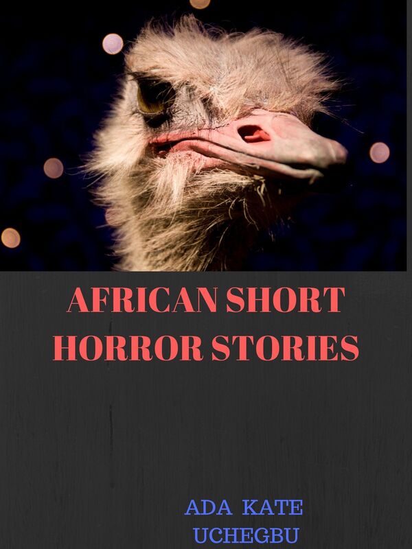 African Horror Stories (volume one)