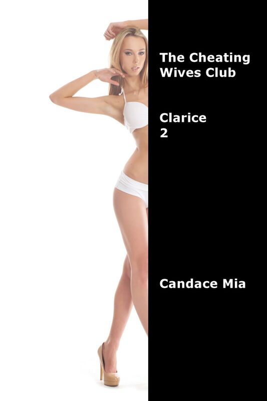 The Cheating Wives Club: Clarice 2