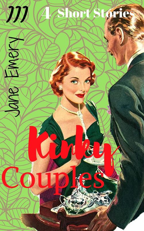 Kinky Couples III: 4 Short Stories