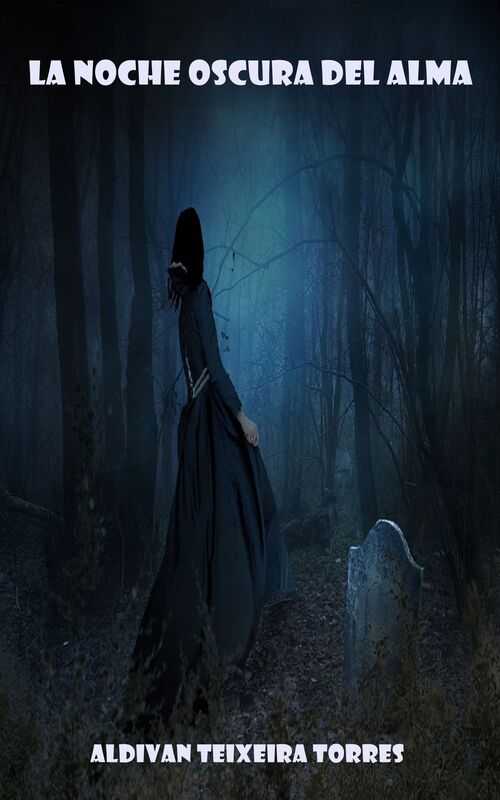 La Noche Oscura Del Alma