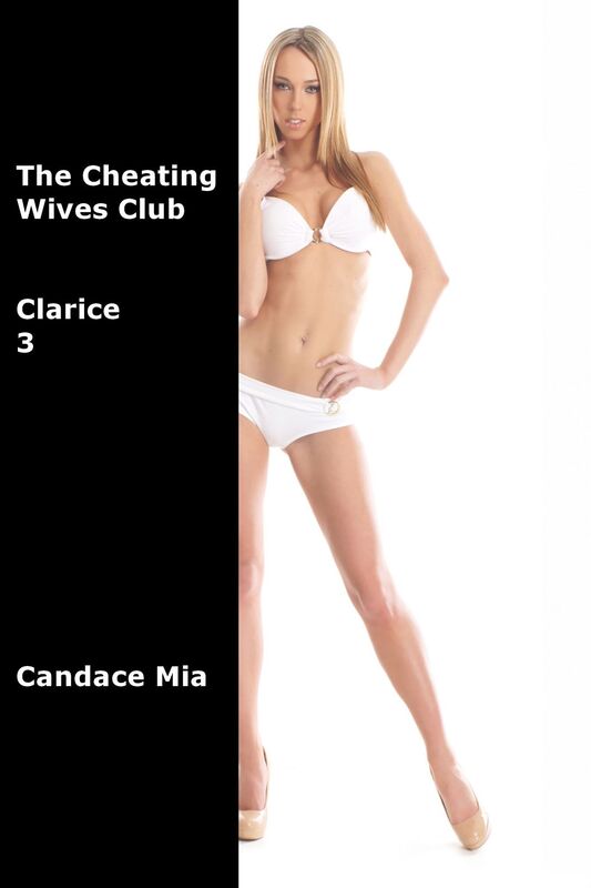 The Cheating Wives Club: Clarice 3