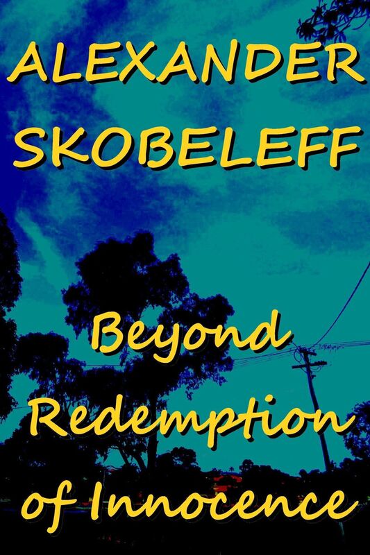 Beyond Redemption of Innocence