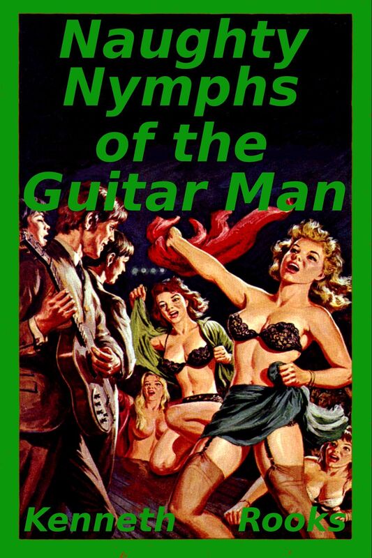 Naughty Nymphs of the Guitar Man