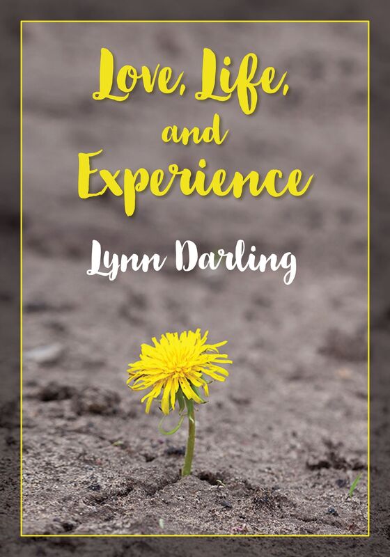 Love, Life, and Experience