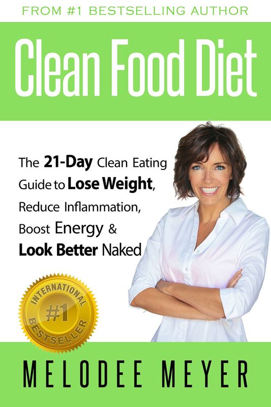 Clean Food Diet: The 21-Day Clean Eating Guide to Lose Weight, Reduce Inflammation, Boost Energy and Look Better Naked