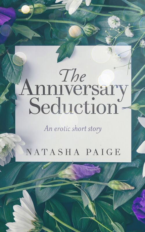 The Anniversary Seduction