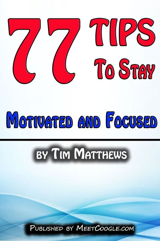 77 Tips to Stay Motivated and Focused