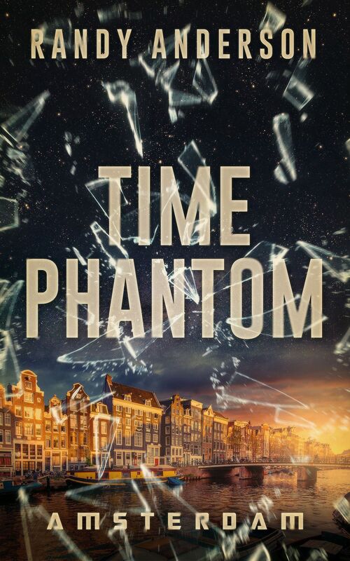 Time Phantom: Amsterdam