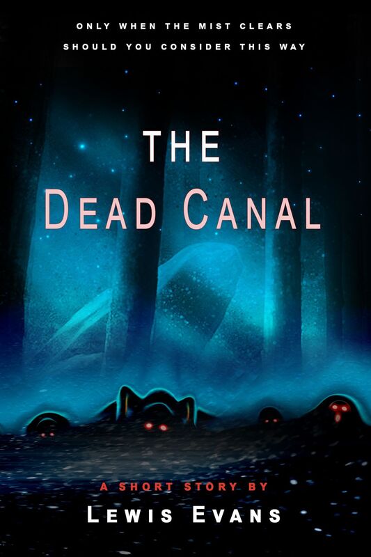 The Dead Canal
