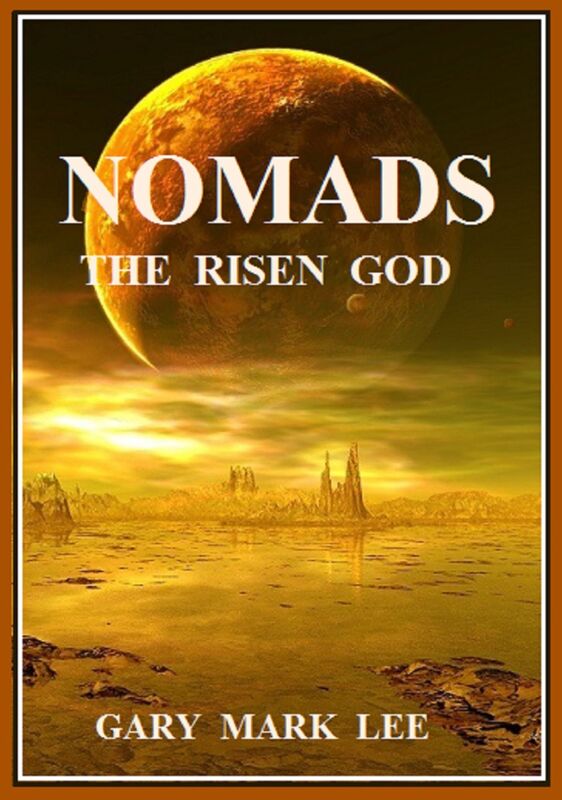 Nomads The Risen God