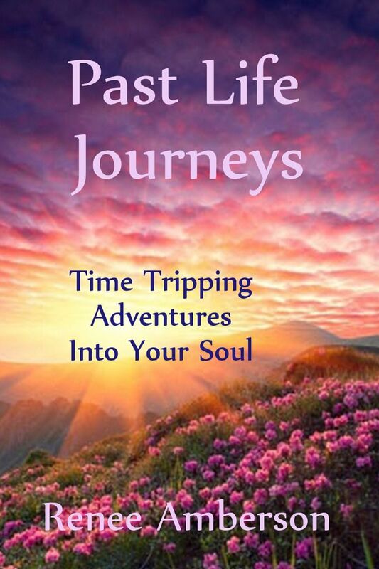 Past Life Journeys: Time Tripping Adventures Into Your Soul
