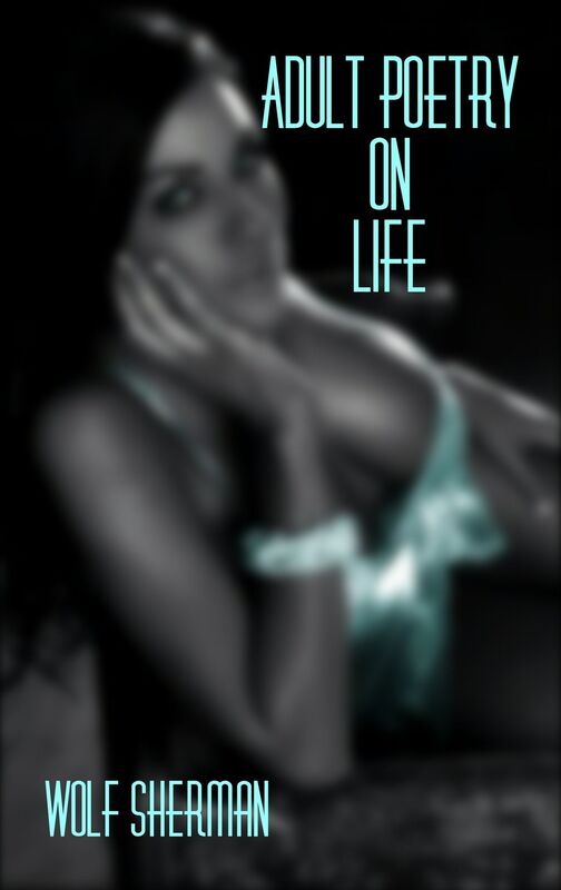 Adult Poetry On Life
