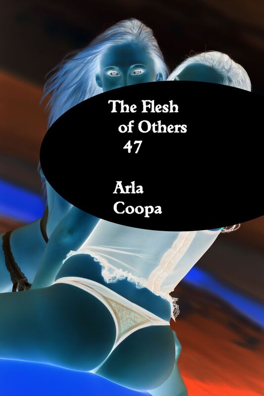 The Flesh of Others 47