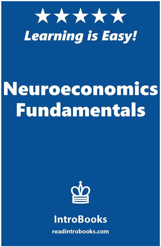 Neuroeconomics Fundamentals