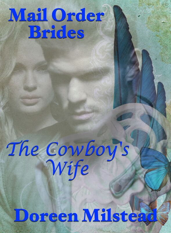 Mail Order Brides: The Cowboy's Wife