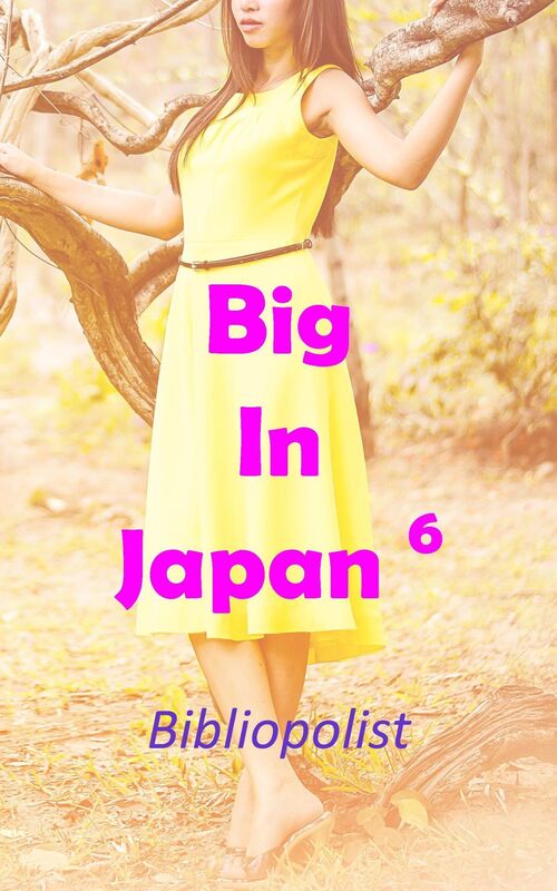Big in Japan 6