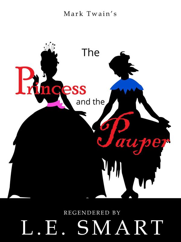 The Princess and the Pauper: Regendered