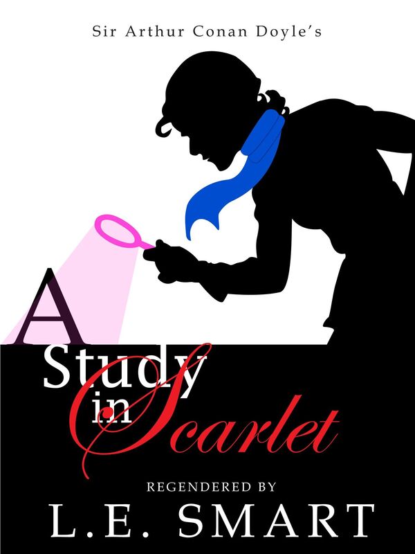 A Study in Scarlet: Regendered