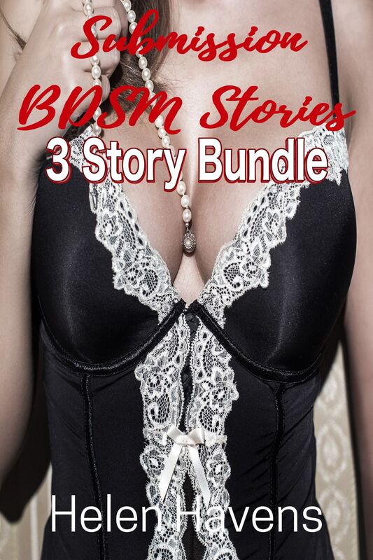Submission BDSM Stories: 3 Story Bundle