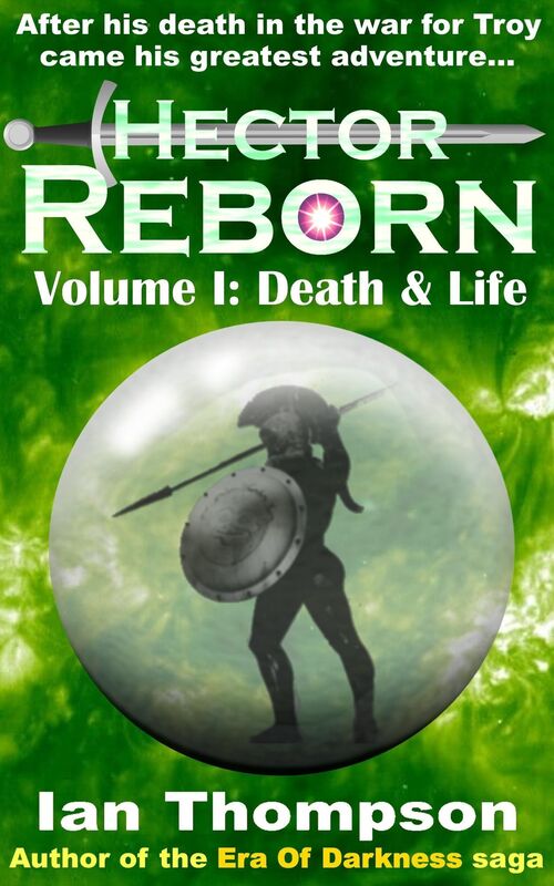 Hector Reborn: Volume I: Death & Life