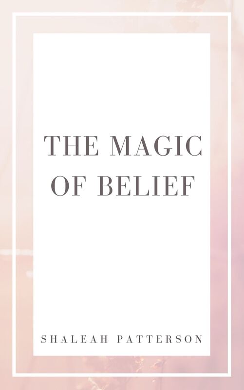 The Magic of Belief