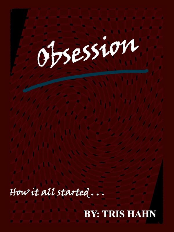 Obsession Part One