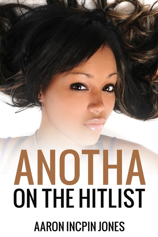 Anotha on the Hitlist: The Whole Story