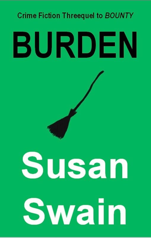 BURDEN: Crime Fiction Threequel to BOUNTY