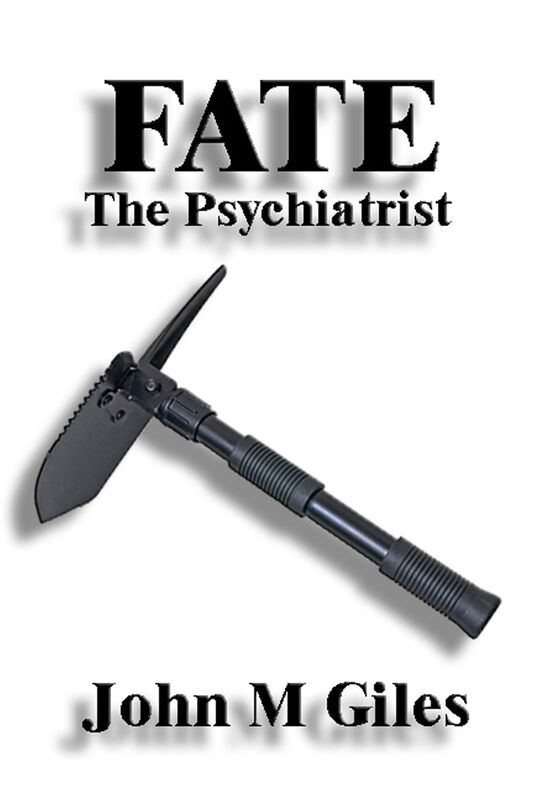 Fate: the Psychiatrist