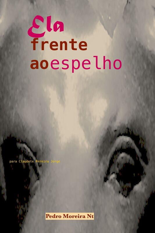 Ela, frente ao espelho: monólogo em um ato