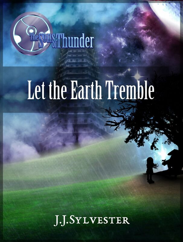 Let the Earth Tremble (The Sons of Thunder, Book 2)