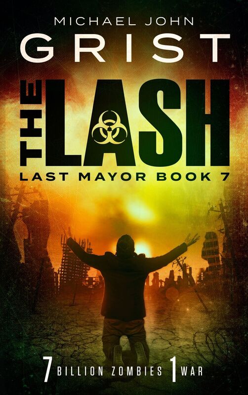 The Lash (Last Mayor 7)