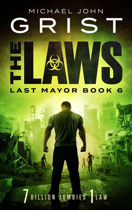 The Laws (Last Mayor 6)