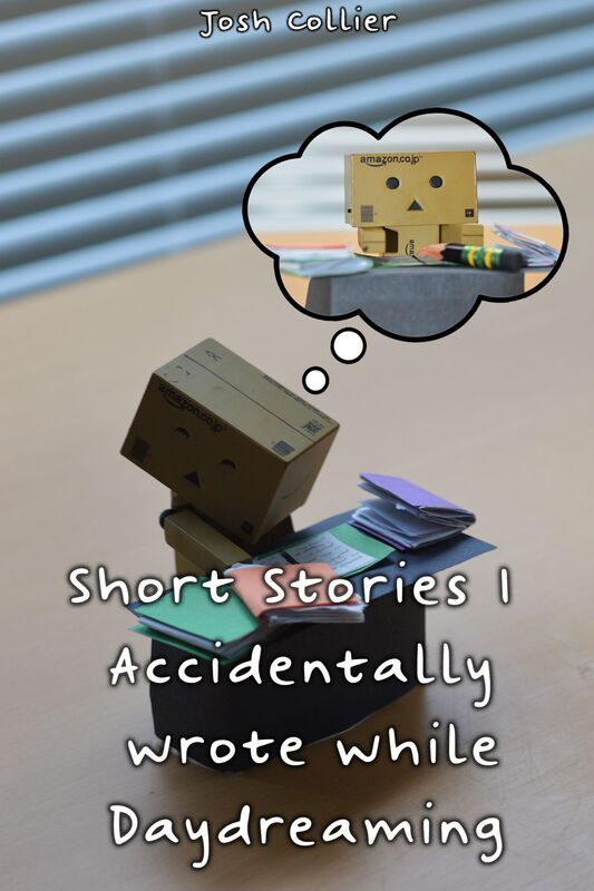 Stories I Accidentally Wrote While Daydreaming