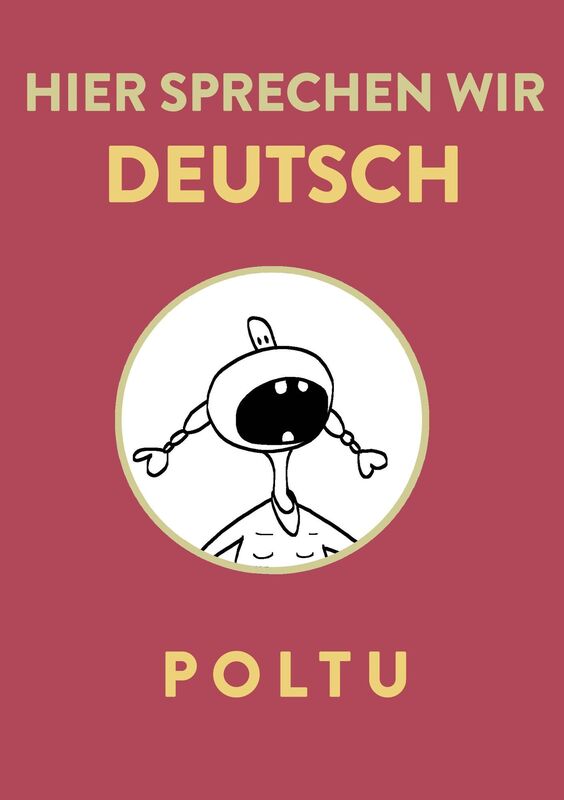 Hier sprechen wir Deutsch