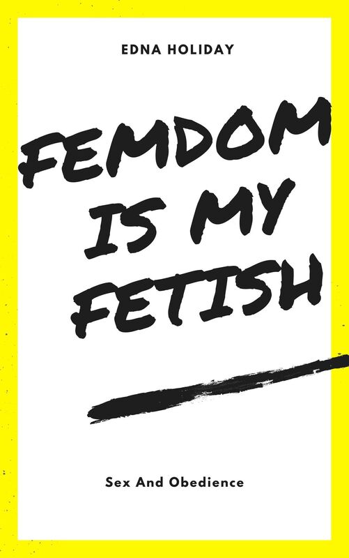 Femdom Is My Fetish