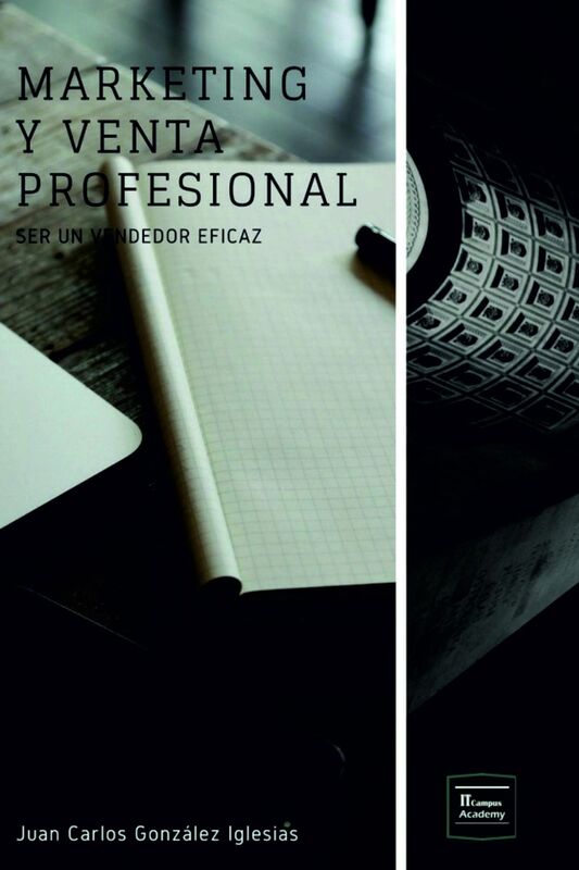 Marketing y Venta Profesional. Ser un vendedor eficaz