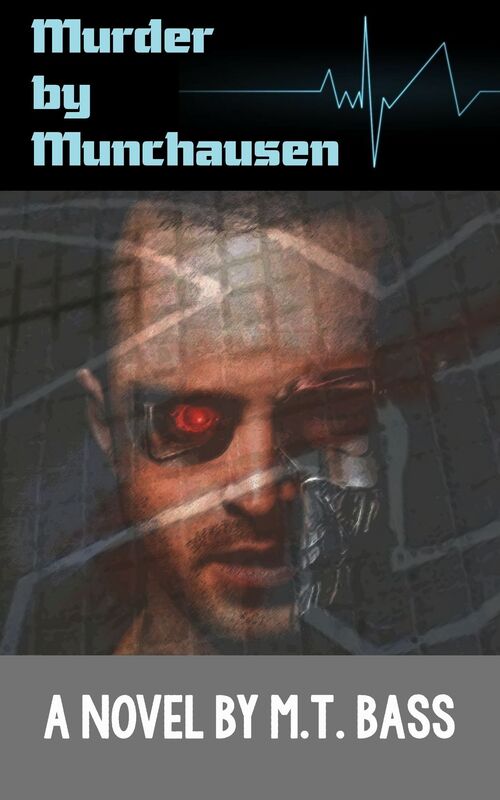 Murder by Munchausen Future Crime Mystery (Book 1)