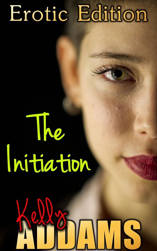 The Initiation: Erotic Edition